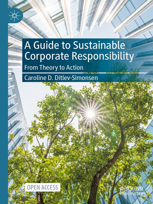 Title details for A Guide to Sustainable Corporate Responsibility by Caroline D. Ditlev-Simonsen - Available